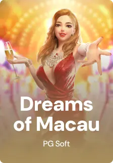 Dreams of Macau